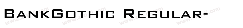 BankGothic Regular字体转换